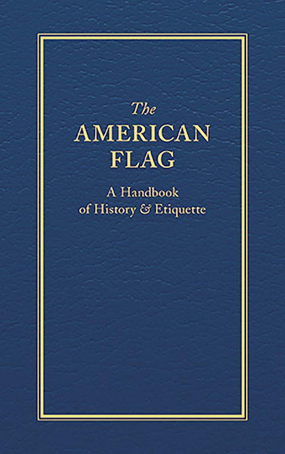 NEW Applewood Books The American Flag, 9781557090713 Books of American Wisdom H