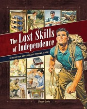 The Lost Skills of Independence - Hardcover, Spiral Bound, Colored Illustrations